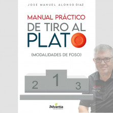 Libro - Manual Práctico de Tiro al Plato (José Manuel Alonso Díaz)